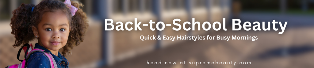 Back-to-School Beauty: Quick & Easy Hairstyles for Busy Mornings