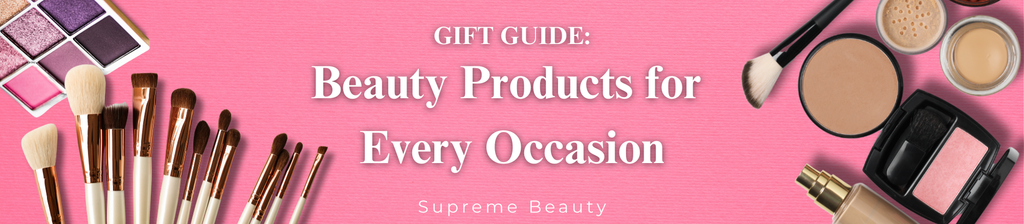 Gift Guide: Beauty Products for Every Occasion